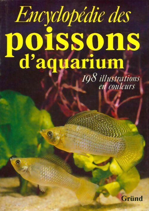 Encyclopédie des poissons d'aquarium - Stanislav Frank -  Grund GF - Livre