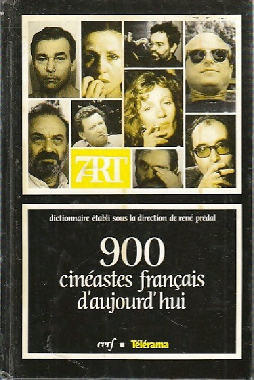 900 cinéastes français d'aujourd'hui - René Prédal -  7e Art - Livre
