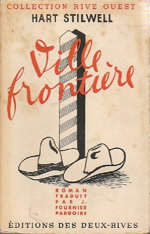 Ville frontière - Hart Stilwell -  Rive ouest - Livre