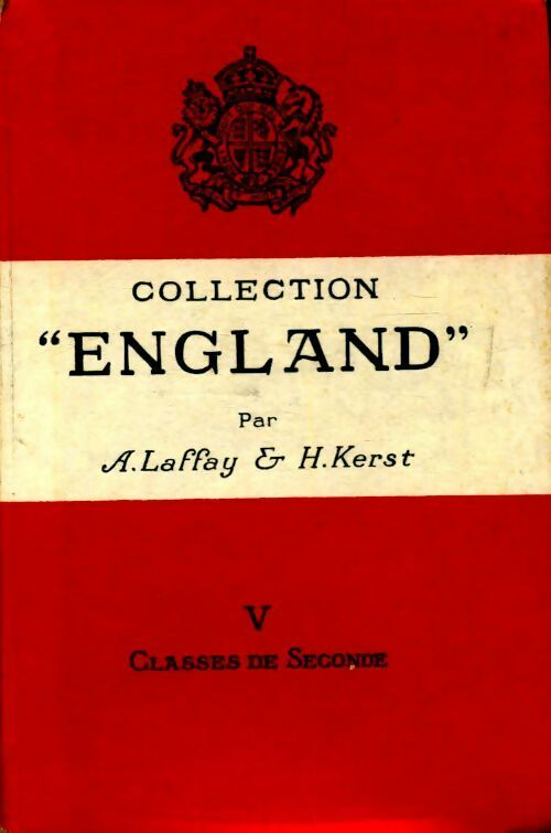 Collection England Tome V : Classes de Seconde - Albert Laffay -  Masson GF - Livre