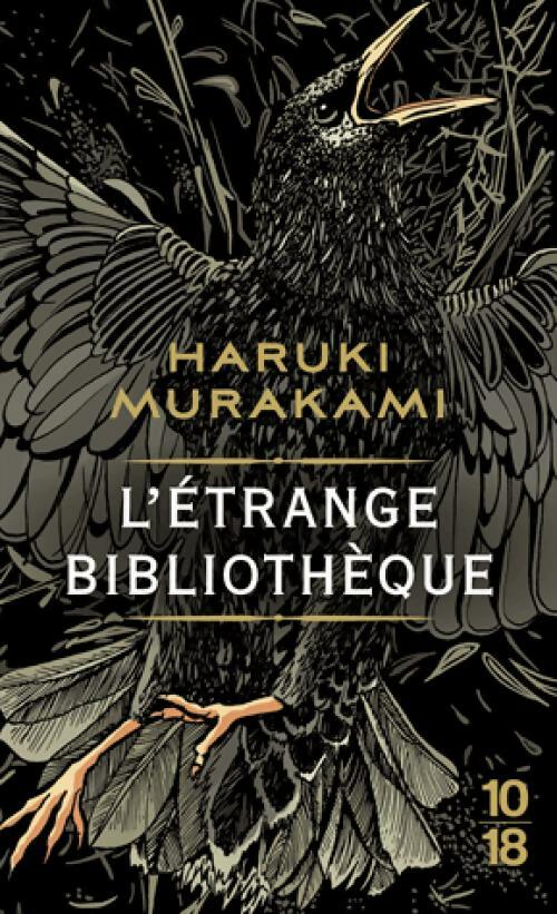 L'étrange bibliothèque - Haruki Murakami -  10-18 - Livre