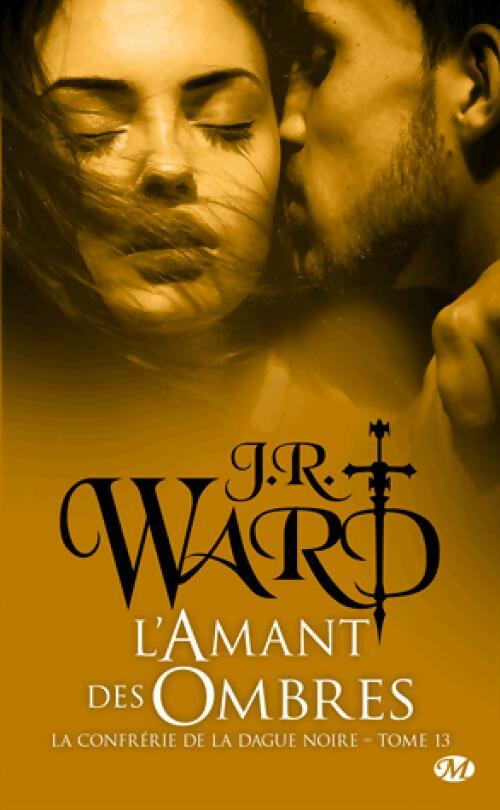 L'amant des ombres - J.R. Ward -  La confrérie de la dague noire - Livre