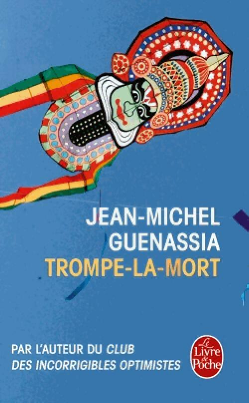 Trompe-la-mort - Jean-Michel Guenassia -  Le Livre de Poche - Livre