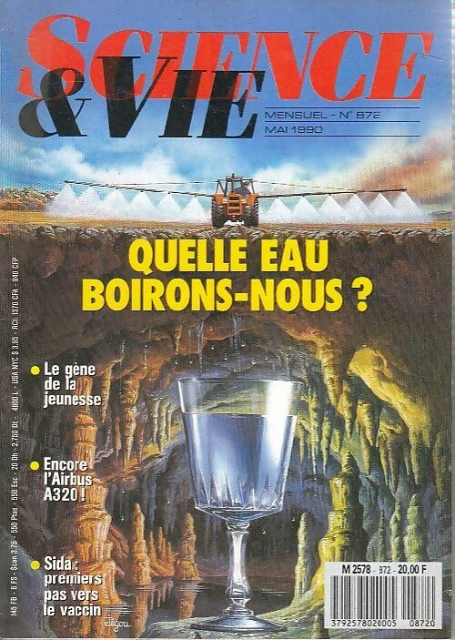 Science & vie n°872 : Quelle eau boirons-nous ? - Collectif -  Science & vie - Livre