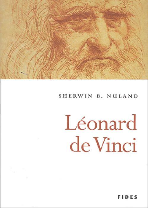 Léonard de Vinci - Sherwin B. Nuland -  Grandes figures, grandes signatures - Livre