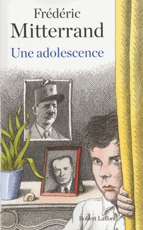 Une adolescence - Frédéric Mitterrand -  Laffont GF - Livre