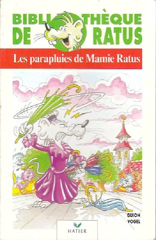Les parapluies de Mamie Ratus - Jeanine Guion ; Jean Guion -  Bibliothèque de Ratus - Livre