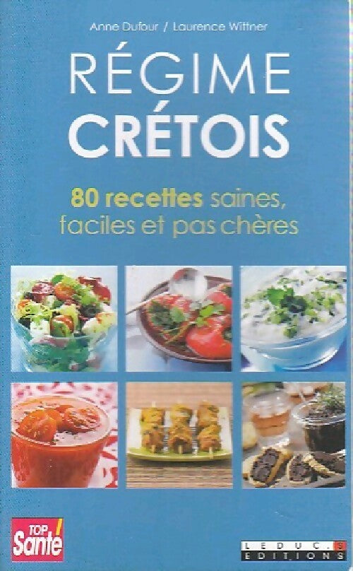 Régime crétois - Anne Dufour -  Leduc's Poche - Livre