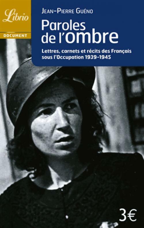 Paroles de l'ombre - Jean-Pierre Guéno -  Librio - Livre