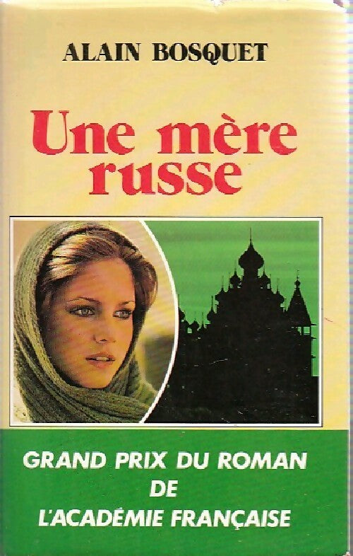 Une mère russe - Alain Bosquet -  France Loisirs GF - Livre