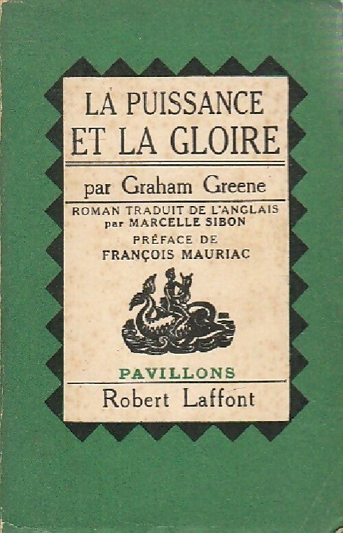 La puissance et la gloire - Graham Greene -  Pavillons - Livre