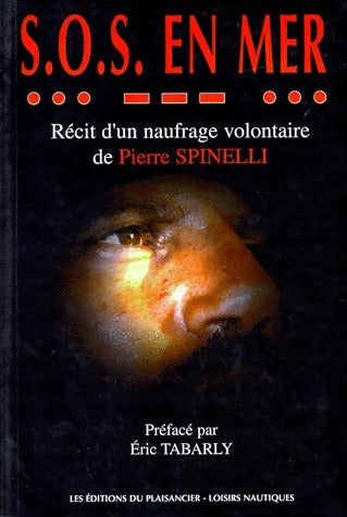 S.O.S. en mer - Pierre Spinelli -  Plaisancier  - Livre