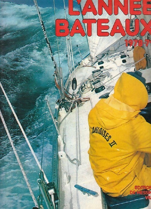 L'année bateaux 1978-79 - Collectif -  Messine GF - Livre