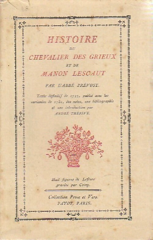Histoire du chevalier des Grieux et de Manon Lescaut - Abbé Prévost -  Prose et vers - Livre