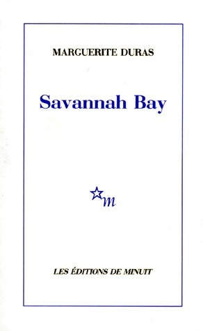 Savannah bay - Marguerite Duras -  Minuit GF - Livre