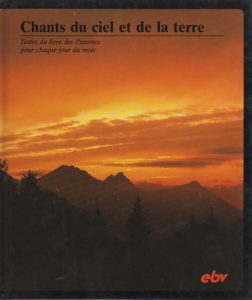 Chants du ciel et de la terre - Collectif -  Ebv GF - Livre