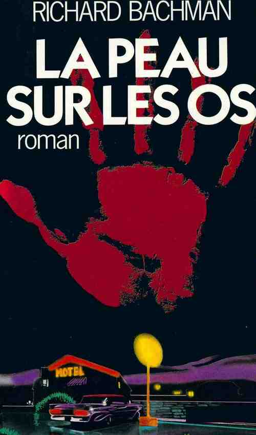 La peau sur les os - Bachman -  Le club Express - Livre