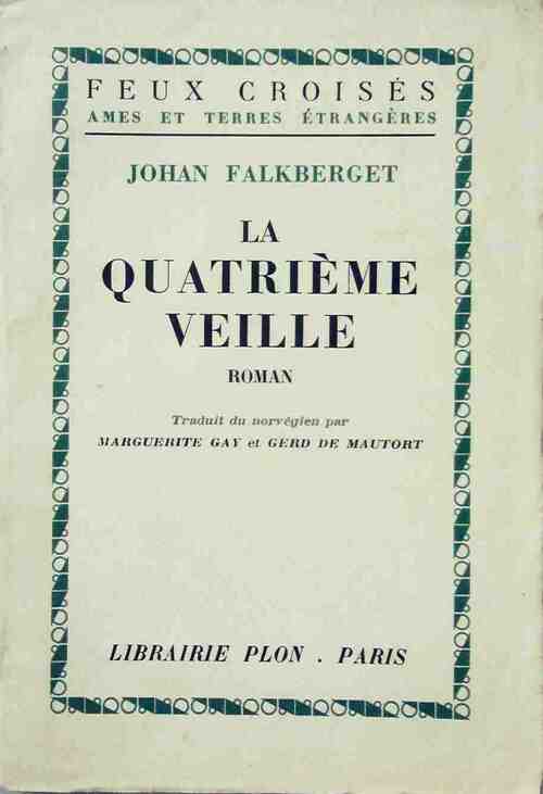 La quatrième veille - Johan Falkberget -  Feux croisés - Livre