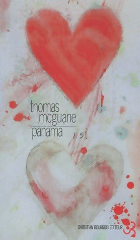 Panama - Thomas McGuane -  Bourgois GF - Livre