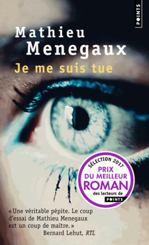 Je me suis tue - Mathieu Menegaux -  Points - Livre