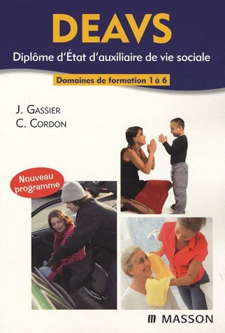 DEAVS. Domaines de formation 1 à 6 - Jacqueline Gassier -  Masson GF - Livre