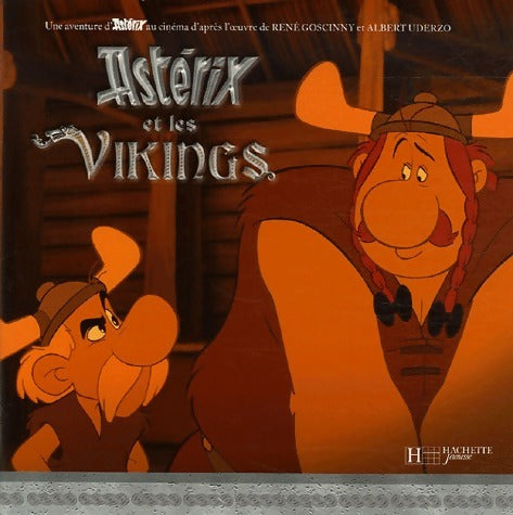 Astérix et les Vikings - Jean-luc Goossens -  Hachette jeunesse GF - Livre