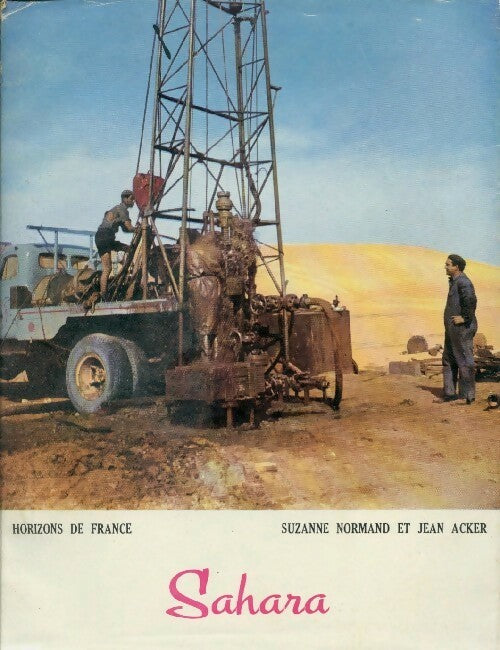Sahara - Suzanne Normand -  Horizons de France GF - Livre