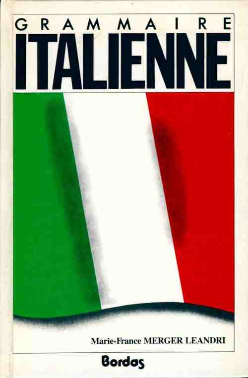 Grammaire italienne - Marie-France Merger Leandri -  Langues - Livre