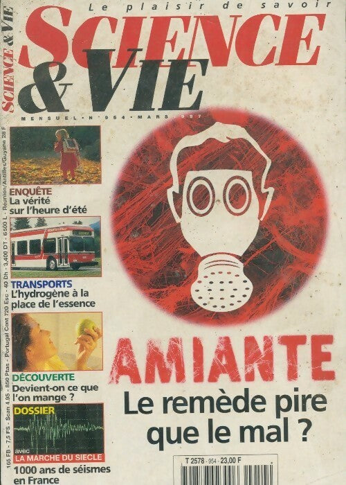Science & vie n°954 : Amiante. Le remède pire que le mal ? - Collectif -  Science & vie - Livre
