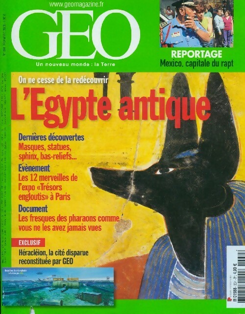 Géo n°334 : L'Egypte antique - Collectif -  Géo - Livre
