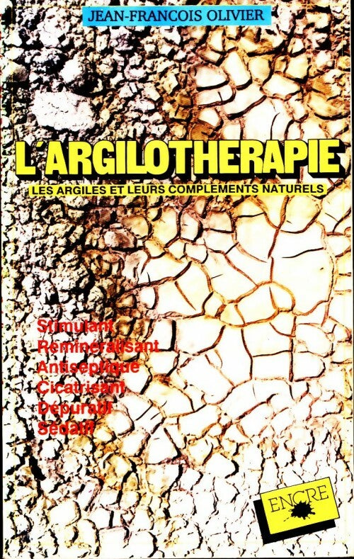 L' argilothérapie - Jean-François Olivier -  Encre GF - Livre