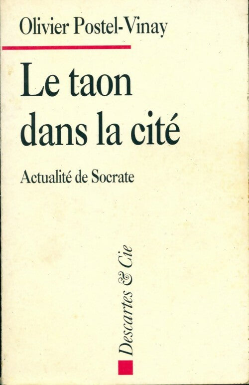 Le taon dans la cité - Olivier Postal Vinay -  Descartes & Cie GF - Livre