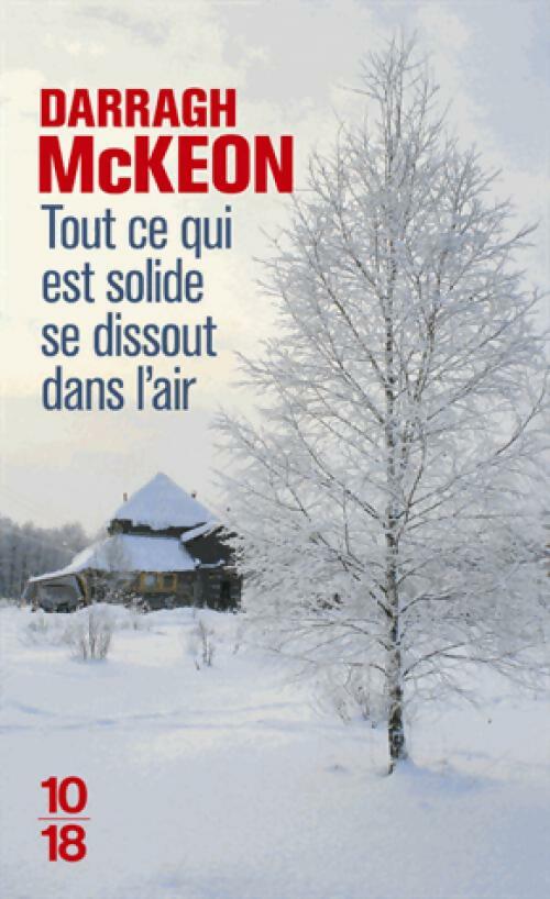 Tout ce qui est solide se dissout dans l'air - Darragh Mckeon -  10-18 - Livre