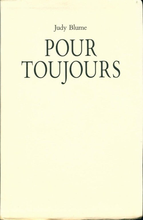 Pour toujours - Judy Blume -  Majeur - Livre