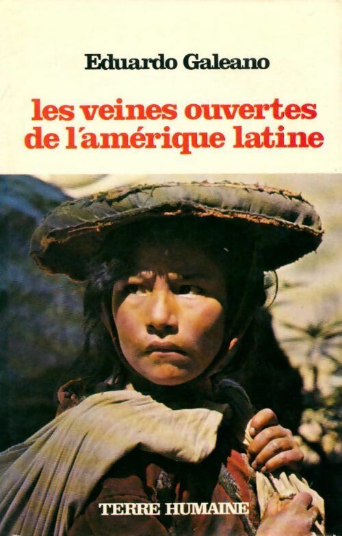 Les veines ouvertes de l'Amérique latine - Eduardo Galeano -  France Loisirs GF - Livre