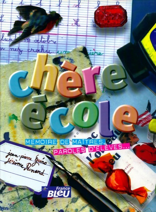 Chère école - Collectif -  France Loisirs GF - Livre
