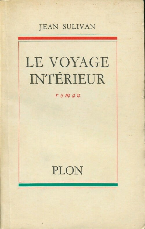 Le voyage intérieur - Jean Sulivan -  Plon GF - Livre