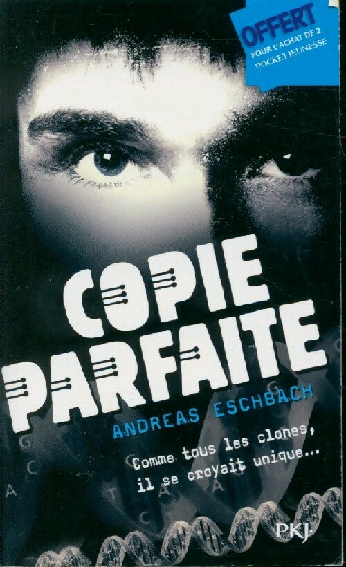 Copie parfaite - Andreas Eschbach -  Pocket jeunesse - Livre