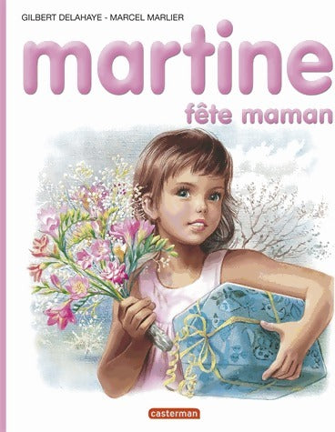Martine fête maman - Collectif -  Martine - Livre