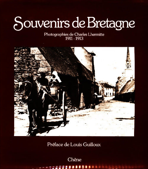 Souvenirs de Bretagne - Charles Lhermitte -  Chêne GF - Livre