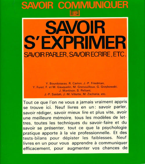 Savoir s'exprimer, savoir parler, savoir écrire, etc. - Collectif -  Savoir communiquer - Livre