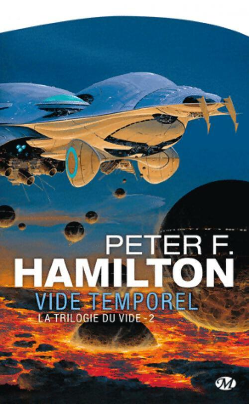 La trilogie du vide Tome II : Vide temporel - Peter F. Hamilton -  Milady Science-Fiction - Livre