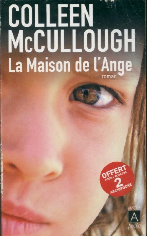 La maison de l'ange - Colleen McCullough -  Archipoche - Livre