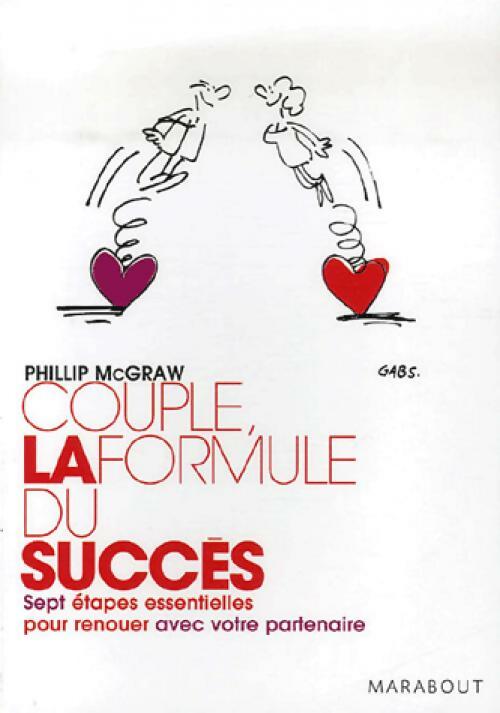 Couple, la formule du succès - Phillip McGraw -  Bibliothèque Marabout - Livre