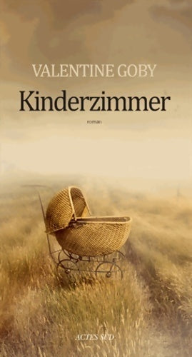 Kinderzimmer - Valentine Goby -  Domaine français - Livre