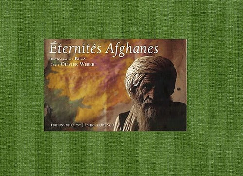 Eternités afghanes - Olivier Weber -  Chêne GF - Livre