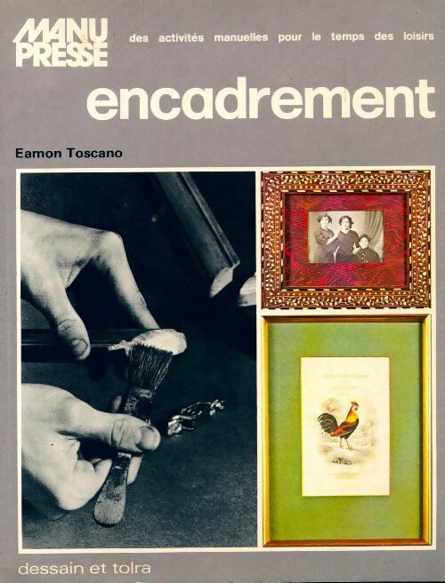 Encadrement - Eamon Toscano -  Manu-Presse - Livre