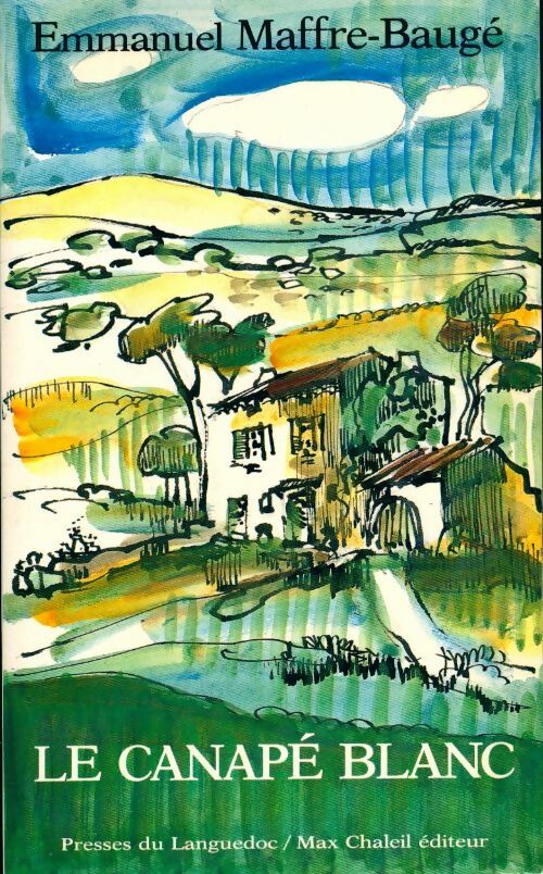 Le canapé blanc - Emmanuel Maffre-Baugé -  Languedoc GF - Livre