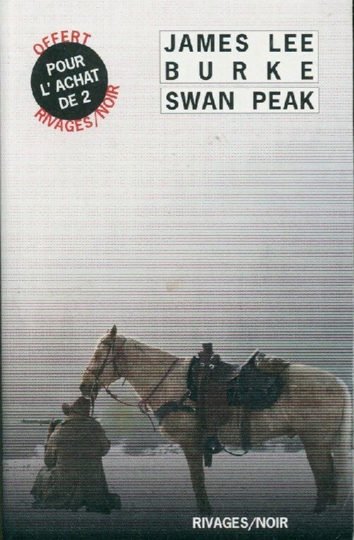 Swan peak - James Lee Burke -  Noir - Livre