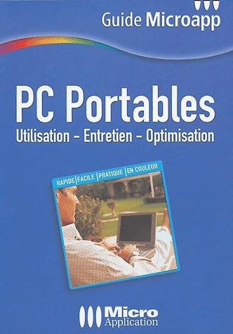PC Portables - Xavier Regord -  Micro Application GF - Livre